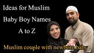 Muslim  Baby Boy Names with  Meaning A to Z | Muslim Baby Names|#newbabynames #foryou