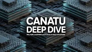 Deep Dive: Why ASML and NVIDIA Need Canatu to Keep AI Profitable