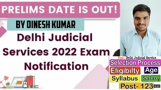 Delhi judicial Services 2022 Exam notification !! Prelims date is out।। Delhi High court online form