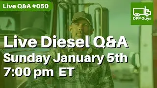 DPF Guys Q&A #50: Diesel Myths Busted! Soot, DEF, Regeneration & The Best Additives Explained!