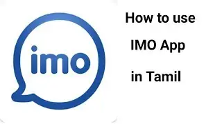 How to Use IMO App in Tamil Tutorial