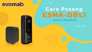 Cara Pasang ESNA DBL1 Smart Door Bell
