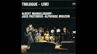 Albert Mangelsdorff·Jaco Pastorius·Alphonse Mouzon - Zores Mores 1977