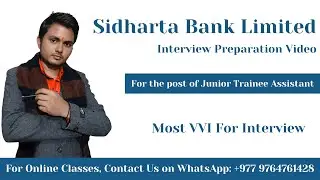 Siddharta Bank Limited Interview Preparation Class for the post of Junior Trainee Assistant