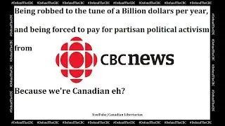 Пришло время освободить CBC от финансирования #DefundTheCBC