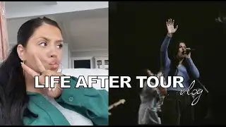 WHAT LIFE IS REALLY LIKE AFTER TOUR - crying on airplanes, filler, church, friends, camp