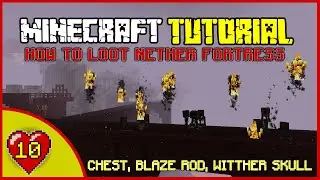 Part - 10 | How to Loot NETHER FORTRESS | Minecraft Survival  Series S1