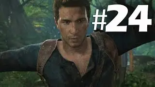 Uncharted 4 A Thief's End Part 24 - Marooned - Gameplay Walkthrough PS4