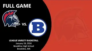 BRAINTREE at BROOKLINE VARSITY BOYS BASKETBALL | FULL GAME | January 19, 2024 | 4K