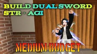 Toram Online - Build Dual Sword Str Agi