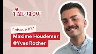 #31 Beauté, transmission et passion : dans les coulisses d’Yves Rocher avec Maxime Houdemer, formate