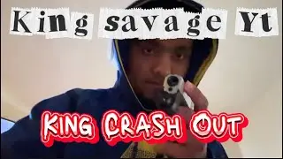 King Savage Yt - King Crash Out [Official Music Video] Shot By @MGMGROUPFilms 