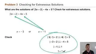 Algebra 2 1-6 Absolute Value Equations & Inequalities: Problem 3 - Checking for Extraneous Solutions