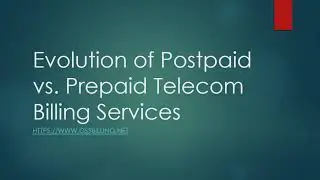 Evolution of Postpaid vs  Prepaid Telecom Billing Services