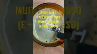 Como fazer café mais cremoso (Mesmo)