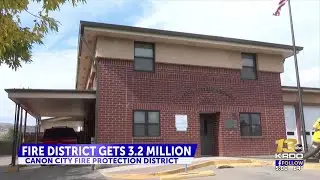 Canon City Fire Protection District gets $3.2 million to cover new hires for 3 years