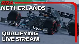 [RRA F1 S3] Dutch Grand Prix: Qualifying Live Stream
