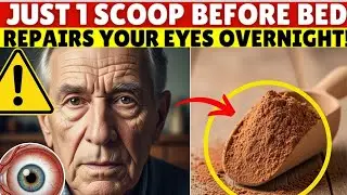 Eat THIS Before Bed to Fix Blurry Eyes & Night Vision