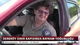 DEREK&Ouml;Y SINIR KAPISINDA BAYRAM YOĞUNLUĞU