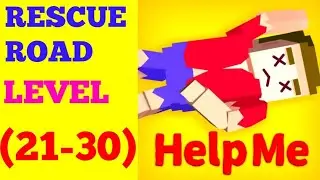 Rescue road crazy rescue play level 21 22 23 24 25 26 27 28 29 30 solution or walkthrough
