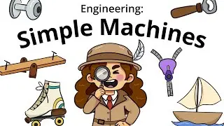 Инженерное дело: Простые машины