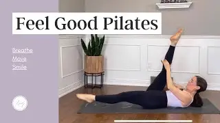 Feel Good Pilates || 20 Mins || Gentle Full Body Pilates Workout