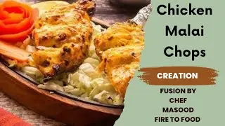 Malai Chops Recipe @firetofood #cooking #chefmasood #foods #chicken #how #fusion #creative