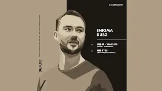 Hebbe, Melle & Mr.K - Wayside (ENiGMA Dubz remix) [DUPLOC049]