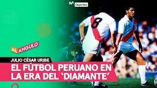 JULIO CÉSAR URIBE: ¿Cómo era el fútbol peruano en los 70's y 80's? | AL ÁNGULO ⚽🥅