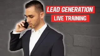 🔴 LIVE Training: Master Lead Generation with Mike Blair!