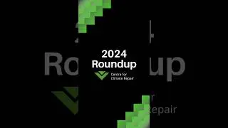 Centre for Climate Repair: 2024 Roundup #climatechangesolutions