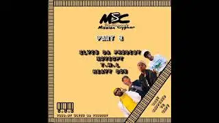 M.S.C Part 2: (ft Elvis Da Prodigy, NoviCPT, T.W.L & Heavy Don)