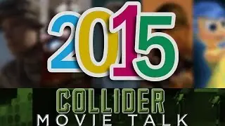 Collider Movie Talk - Final Show Of 2015