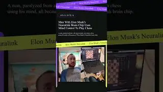 Paralyzed man plays chess using mind-controlled chip. #elonmusk #neuralink #technology #innovation