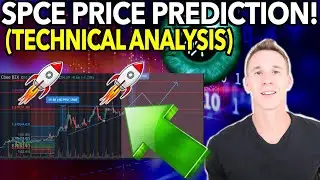 SPCE Price Update! IN-DEPTH Analysis (Time Sensitive)