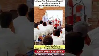 Fireman Training in National Fire Science and Security Academy Kandola | NFSSA & HDC Hapur