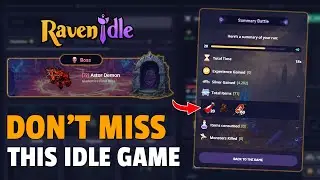 If You Enjoy Idle Games &ndash; You need to Play RavenIdle!