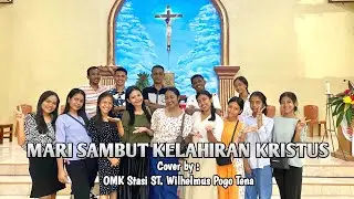 Mari Sambut Kelahiran Kristus | Koor OMK Stasi Santo Wilhelmus Pogo Tena | Christmas Catholic Choir