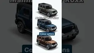 Mahindra Thar Roxx gets 7 colours #shorts