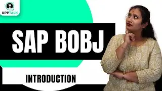 Введение в SAP BOBJ | Обзор SAP BOBJ | Курс SAP BOBJ | Онлайн-обучение SAP BOBJ | UppTalk