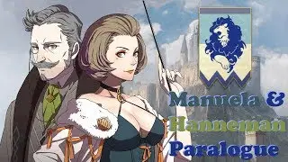 Fire Emblem: Three Houses - Manuela & Hanneman Paralogue [BL] [Maddening] [No NG+]