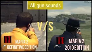 Mafia 2 definitive edition vs Mafia 2 original edition gun sounds