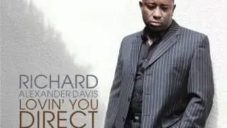 Richard Alexander Davis - Lovin' You Direct