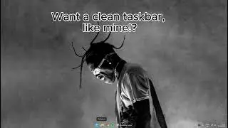 CLEAN TASKBAR TUTORIAL 2025