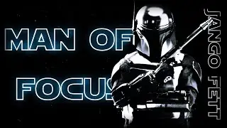 Jango Fett - The Man Of Focus