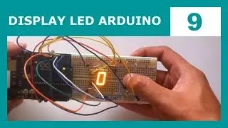 Curso de Arduino 9: Display LED de 7 Segmentos