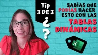 😀 3de3 - ¿Sabías que podías hacer esto con las TABLAS DINÁMICAS en Excel?
