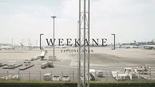 WEEKANE - Explore Japan