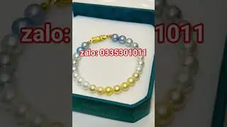 V&ograve;ng Tay Ngọc Trai Biển AKOYA Cao Cấp, Samg Trọng🎁🌟 #ngoctrai #xuhuongyoutube