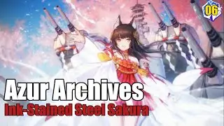 Azur Archives episode 6 Ink-Stained Steel Sakura